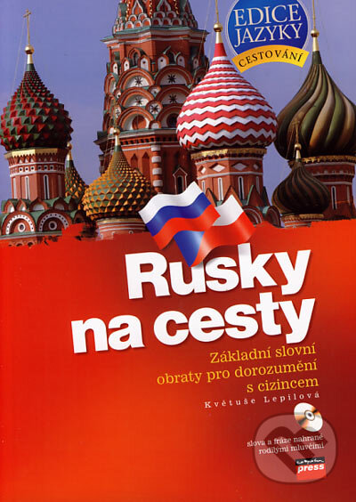 Kniha: Rusky na cesty + CD (Květuše Lepilová). Computer Press, 2007 Kniha: Rusky na cesty + CD (Květuše Lepilová). Computer Press, 2007