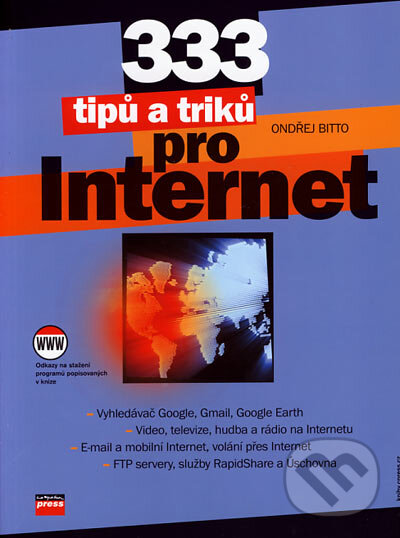 Kniha: 333 tipů a triků pro Internet (Ondřej Bitto). Computer Press, 2007 Kniha: 333 tipů a triků pro Internet (Ondřej Bitto). Computer Press, 2007
