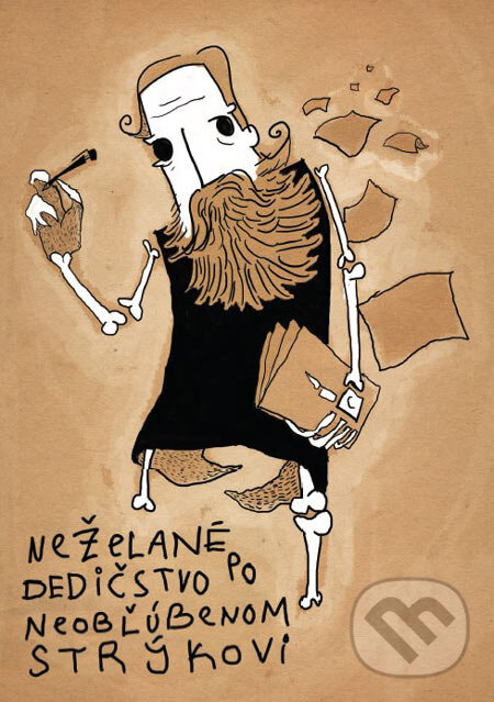 Kniha: Neželané dedičstvo po neobľúbenom strýkovi (Artis Omnis). Artis Omnis, 2007 Kniha: Neželané dedičstvo po neobľúbenom strýkovi (Artis Omnis). Artis Omnis, 2007