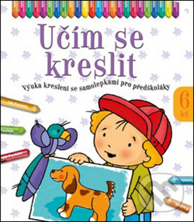 Kniha: Učím se kreslit - 6 let (Aksjomat). Aksjomat, 2014 Kniha: Učím se kreslit - 6 let (Aksjomat). Aksjomat, 2014