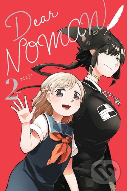 Kniha: Dear NOMAN, Vol. 2 (Chiho Christie, Phil Christie, Neji Neji a Leighann Harvey). Yen Press, 2021 Kniha: Dear NOMAN, Vol. 2 (Chiho Christie, Phil Christie, Neji Neji a Leighann Harvey). Yen Press, 2021
