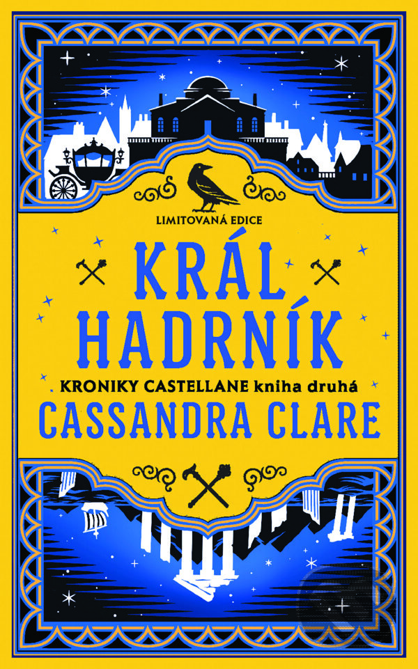 E-kniha: Král Hadrník - Kroniky Castellane 2 (Cassandra Clare). Slovart CZ, 2026 E-kniha: Král Hadrník - Kroniky Castellane 2 (Cassandra Clare). Slovart CZ, 2026
