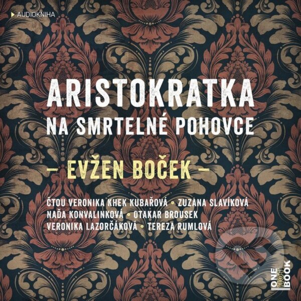 Audiokniha: Aristokratka na smrtelné pohovce (Evžen Boček). , 2025 Audiokniha: Aristokratka na smrtelné pohovce (Evžen Boček). , 2025