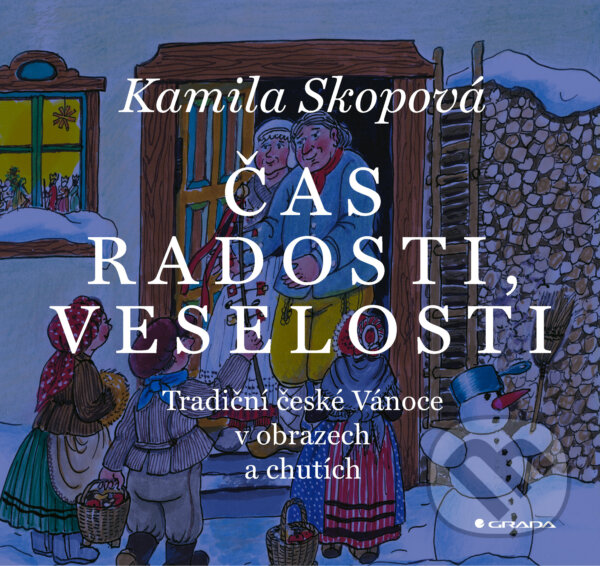 E-kniha: Čas radosti, veselosti (Kamila Skopová). Grada, 2025 E-kniha: Čas radosti, veselosti (Kamila Skopová). Grada, 2025