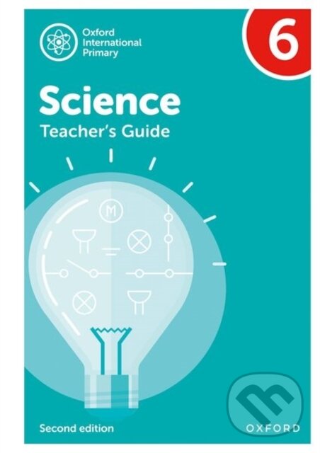 Kniha: OXF INT PRIMARY SCIENCE 6 TB 2/E (Haigh, Shaw, Roberts a Hudson). , 1900 Kniha: OXF INT PRIMARY SCIENCE 6 TB 2/E (Haigh, Shaw, Roberts a Hudson). , 1900