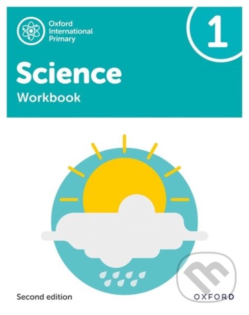 Kniha: OXF INT PRIMARY SCIENCE 1 WB 2/E (Alan Haigh, Terry Hudson, Geraldine Shaw a Deborah Roberts). , 2021 Kniha: OXF INT PRIMARY SCIENCE 1 WB 2/E (Alan Haigh, Terry Hudson, Geraldine Shaw a Deborah Roberts). , 2021