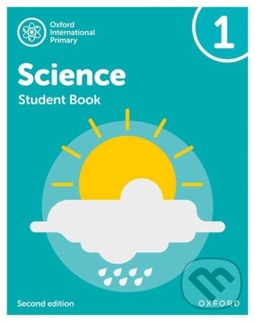 Kniha: OXF INT PRIMARY SCIENCE 1 SB 2/E (Alan Haigh, Terry Hudson, Geraldine Shaw a Deborah Roberts). , 2021 Kniha: OXF INT PRIMARY SCIENCE 1 SB 2/E (Alan Haigh, Terry Hudson, Geraldine Shaw a Deborah Roberts). , 2021