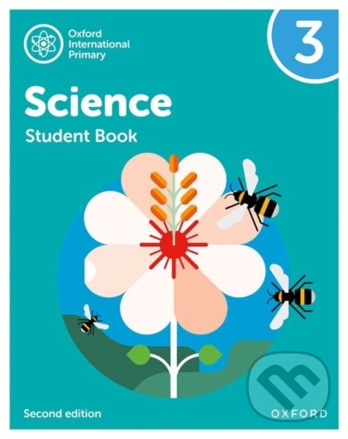 Kniha: OXF INT PRIMARY SCIENCE 3 SB 2/E (Alan Haigh, Terry Hudson, Geraldine Shaw a Deborah Roberts). , 2021 Kniha: OXF INT PRIMARY SCIENCE 3 SB 2/E (Alan Haigh, Terry Hudson, Geraldine Shaw a Deborah Roberts). , 2021