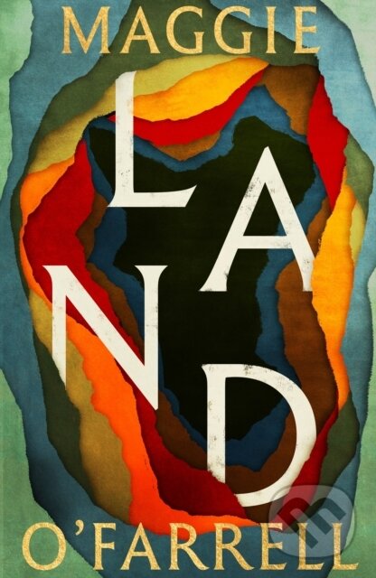 Kniha: Land (Maggie O'Farrell). Headline Book, 2026 Kniha: Land (Maggie O'Farrell). Headline Book, 2026