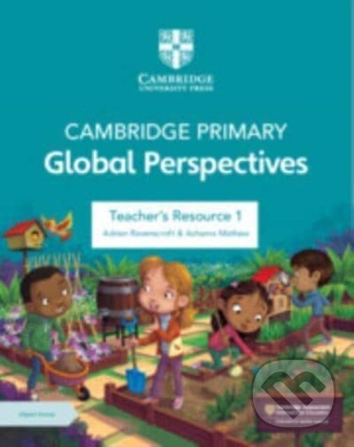 Kniha: CAMBR PRIMARY GLOB PERSP 1 TB +DIGI (Achama Mathew a Adrian Ravenscroft). , 2024 Kniha: CAMBR PRIMARY GLOB PERSP 1 TB +DIGI (Achama Mathew a Adrian Ravenscroft). , 2024
