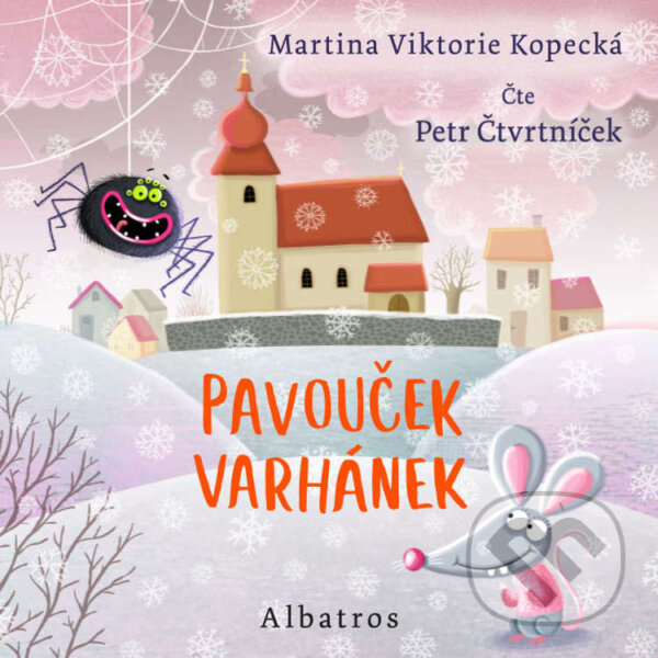 Audiokniha: Pavouček Varhánek (Martina Viktorie Kopecká). Albatros SK, 2025 Audiokniha: Pavouček Varhánek (Martina Viktorie Kopecká). Albatros SK, 2025