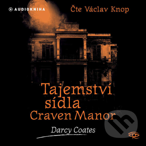 Audiokniha: Tajemství sídla Craven Manor (Darcy Coates). Kanopa, 2025 Audiokniha: Tajemství sídla Craven Manor (Darcy Coates). Kanopa, 2025