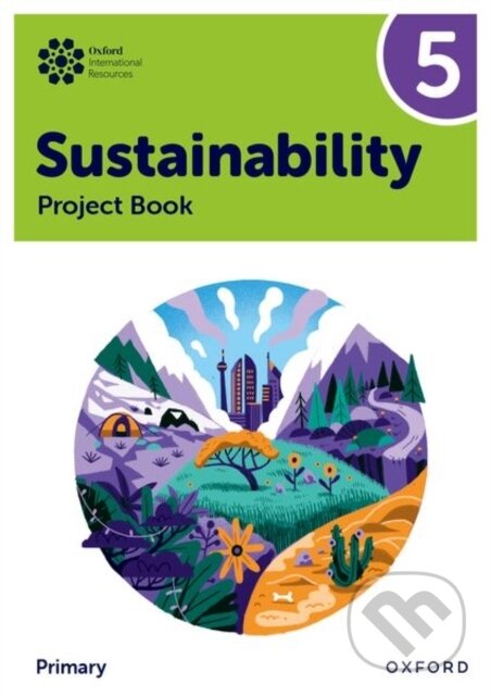 Kniha: SUSTAINABILITY 5 PROJECT BK (Jaimie P. Cloud a Jody Ellenby). , 2025 Kniha: SUSTAINABILITY 5 PROJECT BK (Jaimie P. Cloud a Jody Ellenby). , 2025