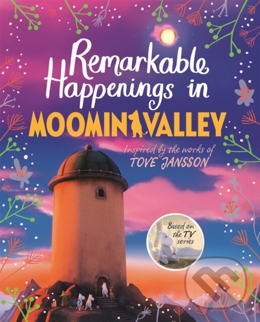 Kniha: Remarkable Happenings in Moominvalley (Amanda Li). Pan Macmillan, 2026 Kniha: Remarkable Happenings in Moominvalley (Amanda Li). Pan Macmillan, 2026