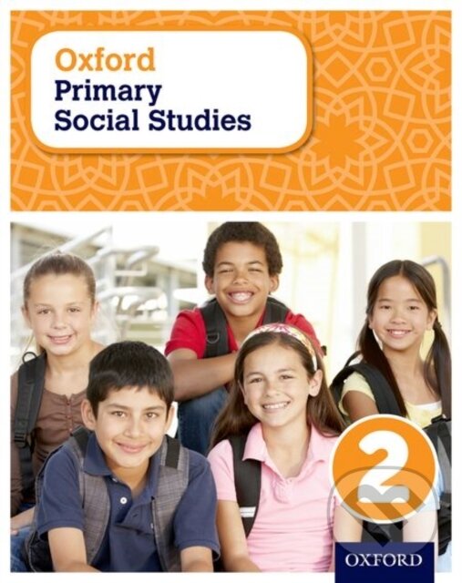Kniha: OXF PRIM SOCIAL STUDIES 2 (Pat Lunt). , 2015 Kniha: OXF PRIM SOCIAL STUDIES 2 (Pat Lunt). , 2015