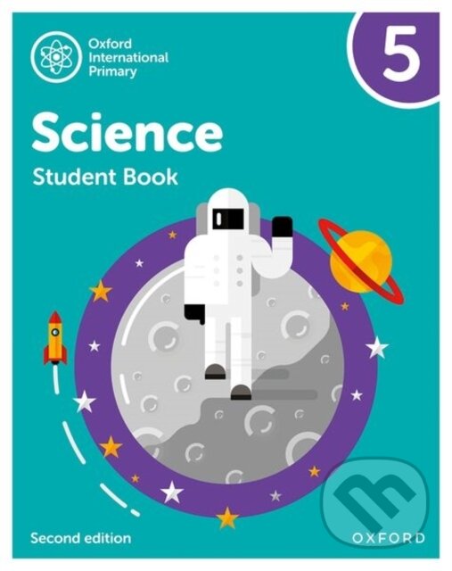 Kniha: OXF INT PRIMARY SCIENCE 5 SB 2/E (Alan Haigh, Terry Hudson, Geraldine Shaw a Deborah Roberts). , 2021 Kniha: OXF INT PRIMARY SCIENCE 5 SB 2/E (Alan Haigh, Terry Hudson, Geraldine Shaw a Deborah Roberts). , 2021