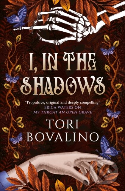 Kniha: I, in the Shadows (Tori Bovalino). Titan Books, 2026 Kniha: I, in the Shadows (Tori Bovalino). Titan Books, 2026