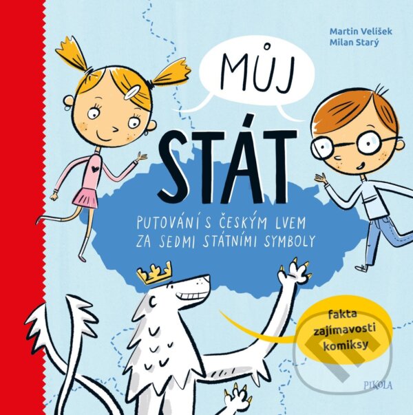 Kniha: Můj stát (Martin Velíšek a Milan Starý). Pikola, 2026 Kniha: Můj stát (Martin Velíšek a Milan Starý). Pikola, 2026