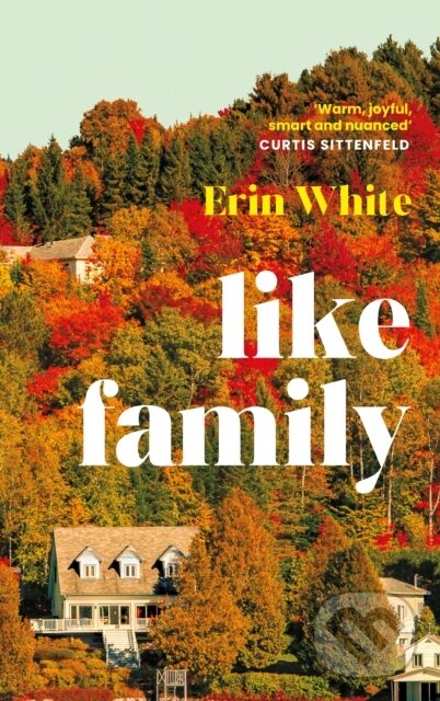 Kniha: Like Family (Erin White). Profile Books, 2026 Kniha: Like Family (Erin White). Profile Books, 2026