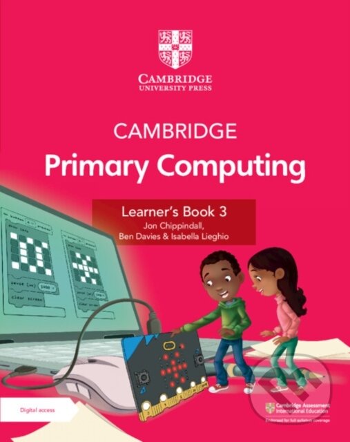 Kniha: CAMBR PRIMARY COMPUT 3 LB +DIGI (Ben Davies, Jon Chippindall a Isabella Lieghio). , 2024 Kniha: CAMBR PRIMARY COMPUT 3 LB +DIGI (Ben Davies, Jon Chippindall a Isabella Lieghio). , 2024