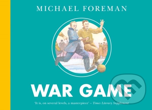 Kniha: War Game (Michael Foreman). Farshore, 2023 Kniha: War Game (Michael Foreman). Farshore, 2023