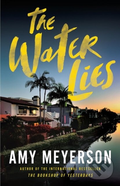 Kniha: The Water Lies (Amy Meyerson). Thomas & Mercer, 2026 Kniha: The Water Lies (Amy Meyerson). Thomas & Mercer, 2026