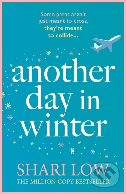 Kniha: Another Day in Winter (Shari Low). Aria, 2025 Kniha: Another Day in Winter (Shari Low). Aria, 2025