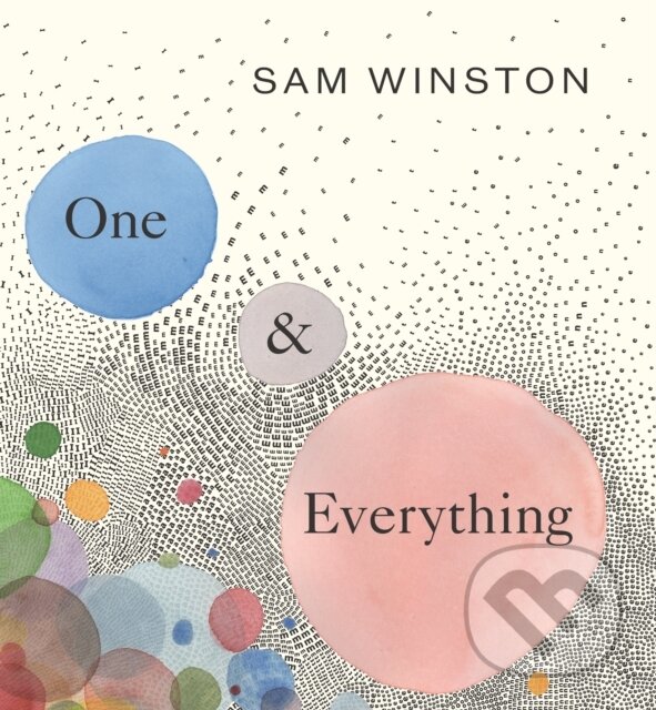 Kniha: One and Everything (Sam Winston). , 2022 Kniha: One and Everything (Sam Winston). , 2022