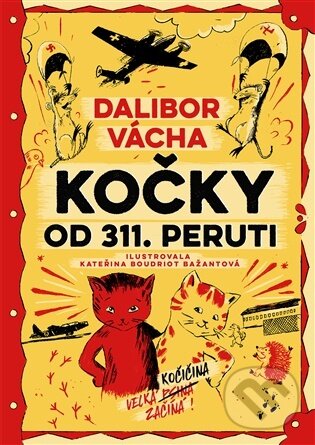 E-kniha: Kočky od 311. peruti (Dalibor Vácha). Argo, 2025 E-kniha: Kočky od 311. peruti (Dalibor Vácha). Argo, 2025