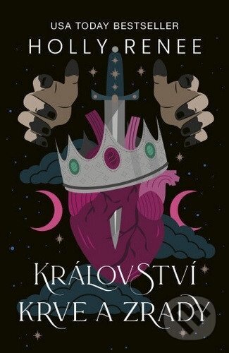 Kniha: Království krve a zrady (Holly Renee). Mystery Press, 2026 Kniha: Království krve a zrady (Holly Renee). Mystery Press, 2026