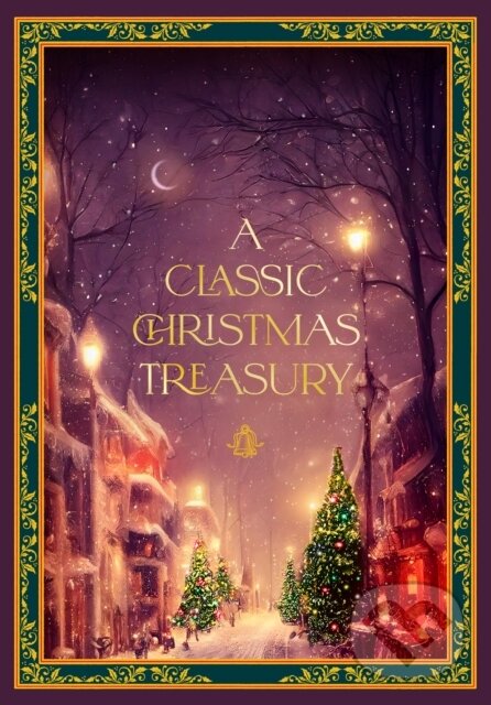 Kniha: A Classic Christmas Treasury (Carolyn Sherwin Bailey, O Henry, Leslie Pinckney Hill, Helen G Ricks, Hans Christian Andersen, Frances Jenkins Olcott, Ernst Theodor Amadeus Hoffman, Clement C. Moore a Charles Dickens). Rock Point, 2023 Kniha: A Classic Christmas Treasury (Carolyn Sherwin Bailey, O Henry, Leslie Pinckney Hill, Helen G Ricks, Hans Christian Andersen, Frances Jenkins Olcott, Ernst Theodor Amadeus Hoffman, Clement C. Moore a Charles Dickens). Rock Point, 2023
