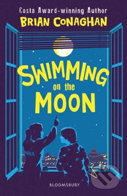 Kniha: Swimming on the Moon (Brian Conaghan). Bloomsbury, 2023 Kniha: Swimming on the Moon (Brian Conaghan). Bloomsbury, 2023
