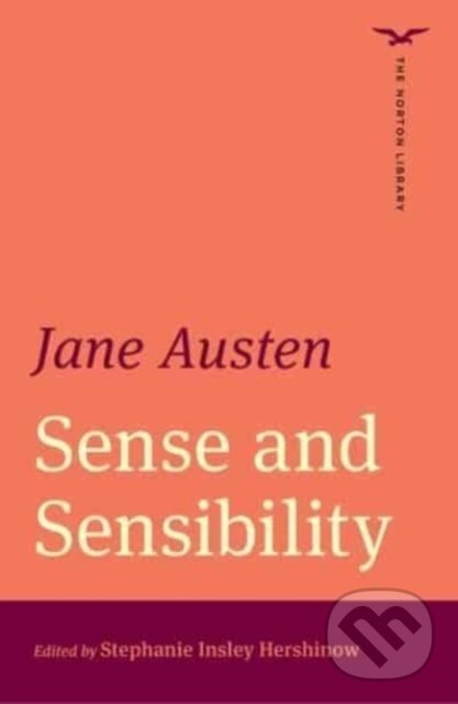 Kniha: Sense and Sensibility (The Norton Library) (Jane Austen a Stephanie Insley Hershinow). WW Norton & Co, 2024 Kniha: Sense and Sensibility (The Norton Library) (Jane Austen a Stephanie Insley Hershinow). WW Norton & Co, 2024