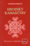 Kniha: Hrdinky Kámasútry (Dagmar Marková). Dar Ibn Rushd, 1999 Kniha: Hrdinky Kámasútry (Dagmar Marková). Dar Ibn Rushd, 1999