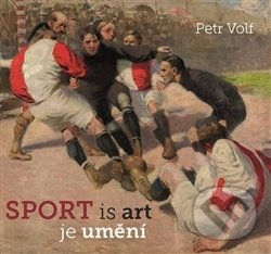 Kniha: Sport je umění (Petr Volf). Kant, 2015 Kniha: Sport je umění (Petr Volf). Kant, 2015