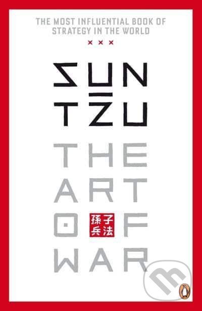 Kniha: The Art of War (Sun Tzu). Penguin Books, 2008 Kniha: The Art of War (Sun Tzu). Penguin Books, 2008