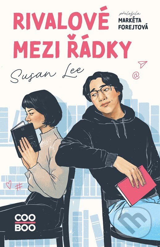 Kniha: Rivalové mezi řádky (Susan Lee). CooBoo CZ, 2026 Kniha: Rivalové mezi řádky (Susan Lee). CooBoo CZ, 2026