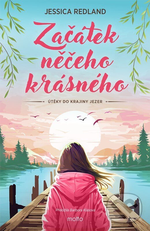 Kniha: Začátek něčeho krásného (Jessica Redland). Motto, 2026 Kniha: Začátek něčeho krásného (Jessica Redland). Motto, 2026