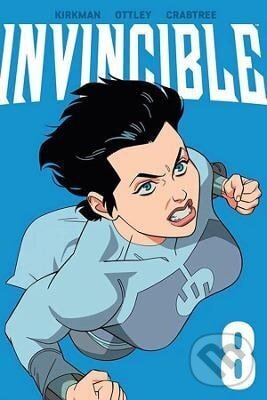 Kniha: Invincible Volume 8 (New Edition) (Image Comics). Image Comics, 2025 Kniha: Invincible Volume 8 (New Edition) (Image Comics). Image Comics, 2025