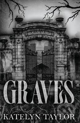 Kniha: Graves (Independently Published). Independently Published, 2024 Kniha: Graves (Independently Published). Independently Published, 2024