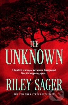 Kniha: The Unknown (Riley Sager). Hodder and Stoughton, 2026 Kniha: The Unknown (Riley Sager). Hodder and Stoughton, 2026