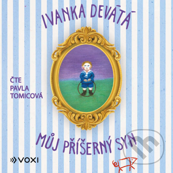 Audiokniha: Můj příšerný syn (Ivanka Devátá). Voxi, 2026 Audiokniha: Můj příšerný syn (Ivanka Devátá). Voxi, 2026