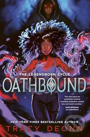 Kniha: Oathbound (Tracy Deonn). Simon & Schuster, 2026 Kniha: Oathbound (Tracy Deonn). Simon & Schuster, 2026