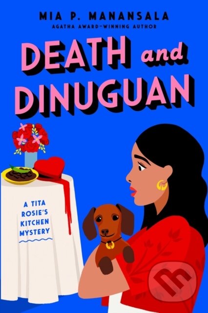 Kniha: Death and Dinuguan (Mia P. Manansala). , 2025 Kniha: Death and Dinuguan (Mia P. Manansala). , 2025