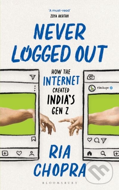 Kniha: Never Logged Out (Ria Chopra). , 2025 Kniha: Never Logged Out (Ria Chopra). , 2025