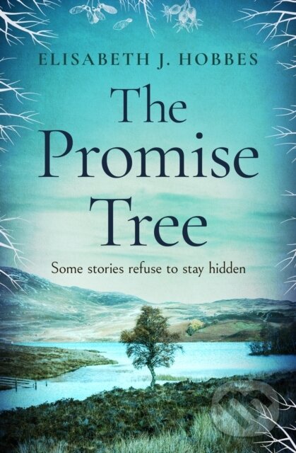 Kniha: The Promise Tree (Elisabeth J. Hobbes). One More Chapter, 2023 Kniha: The Promise Tree (Elisabeth J. Hobbes). One More Chapter, 2023