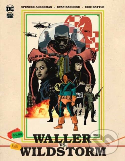Kniha: Waller vs. Wildstorm (Evan Narcisse a Spencer Ackerman). DC Comics, 2024 Kniha: Waller vs. Wildstorm (Evan Narcisse a Spencer Ackerman). DC Comics, 2024