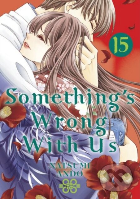 Kniha: Something's Wrong With Us 15 (Natsumi Ando). Kodansha Comics, 2023 Kniha: Something's Wrong With Us 15 (Natsumi Ando). Kodansha Comics, 2023