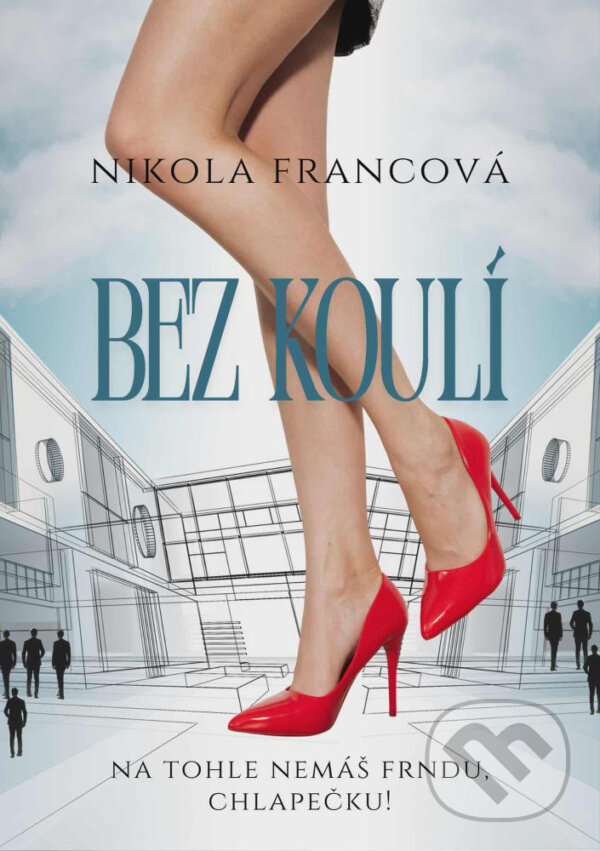 E-kniha: Bez koulí (Nikola Francová). Solis, 2026 E-kniha: Bez koulí (Nikola Francová). Solis, 2026