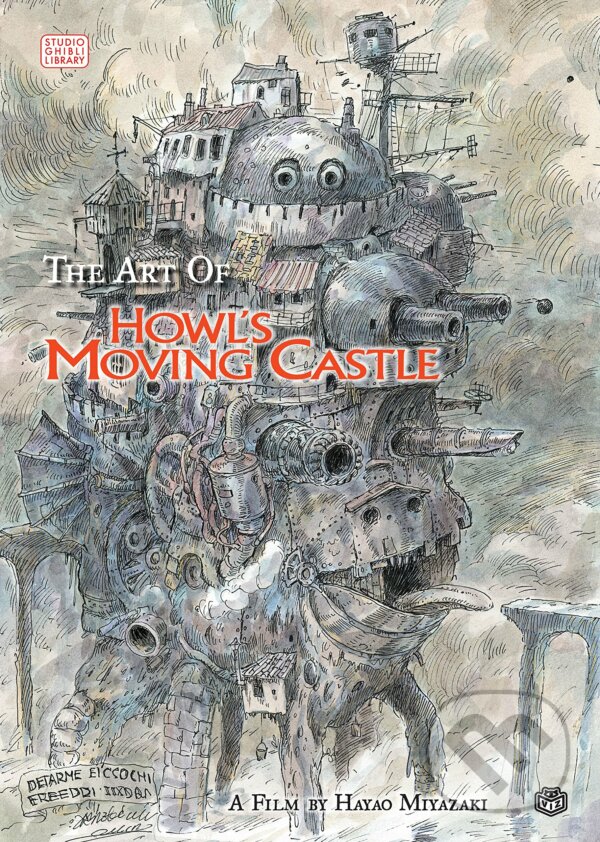 Kniha: The Art of Howl's Moving Castle (Hayao Miyazaki). Viz Media, 2005 Kniha: The Art of Howl's Moving Castle (Hayao Miyazaki). Viz Media, 2005